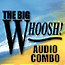  The Big Whoosh Audio Combo