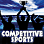  -  Competitive Sports